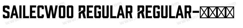 SailecW00 Regular Regular字体转换